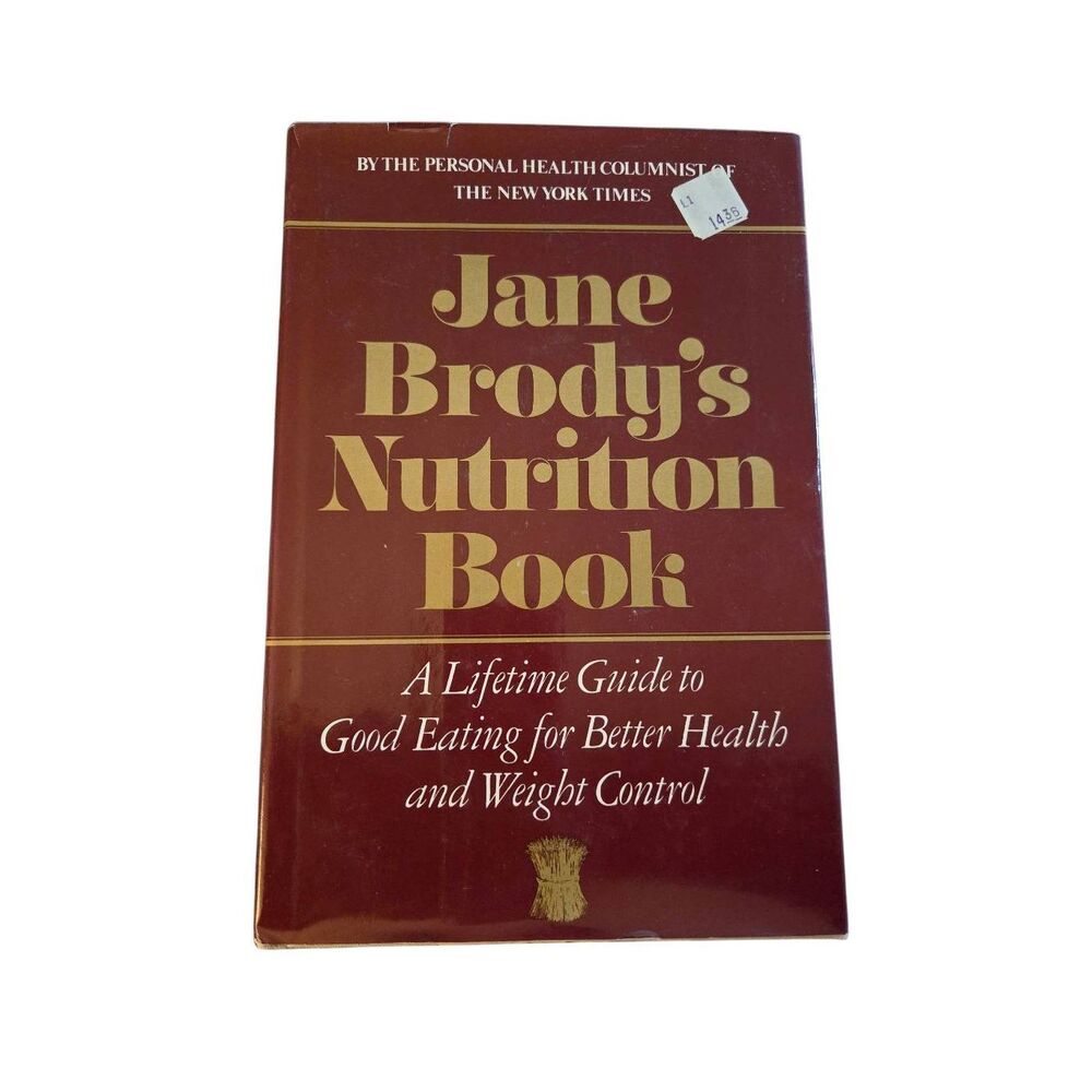 Jane Brody's Nutrition Book - Norton books - isbn 0393014290